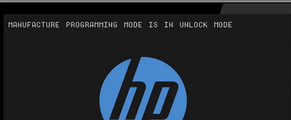 HP laptop message - Manufacture Programming Mode is in Unlock Mode