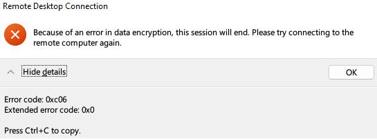 Remote Desktop Connection - This session will be terminated due to a data encryption error