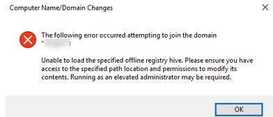 Domain join error: Unable to load the specified offline registry 